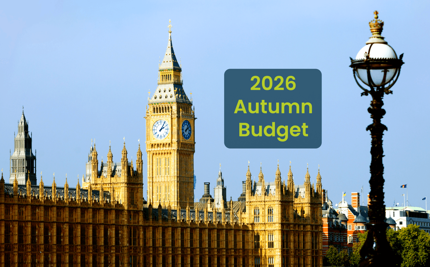 Big Ben and the Houses of Parliament with a blue rounded badge reading '2026 Autumn Budget'.